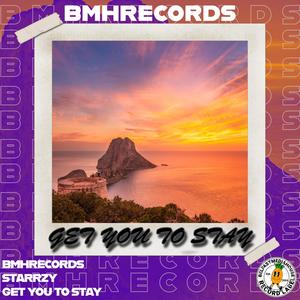Get You To Stay (feat. Starrzy)