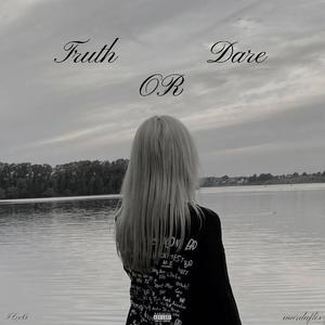 Truth Or Dare (feat. murdaflix) (Explicit)