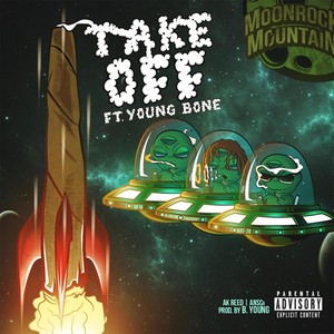 Take Off (feat. Young Bone)