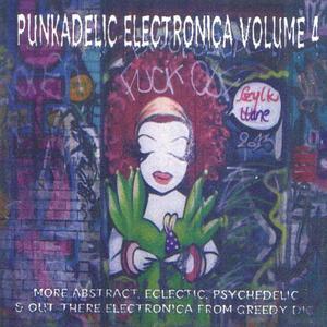 Punkadelic Electronica Volume 4 (Explicit)