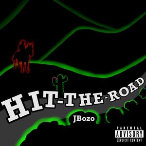 Hit The Road (Explicit)