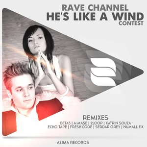 He's Like A Wind (Fresh Code Remix)