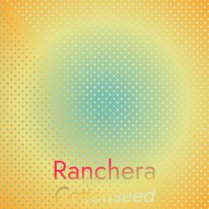 Ranchera Cottonseed
