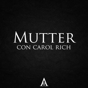 Mutter (Con Carol Rich) [Explicit]