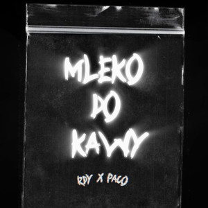 MLEKO DO KAWY (Explicit)