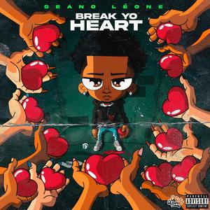 Break Yo Heart (Explicit)