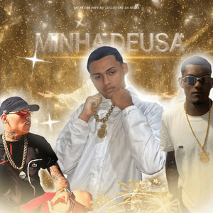 MINHA DEUSA (Explicit)