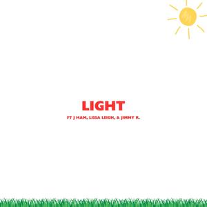 Light (feat. J Ham, Lissa Leigh & Jimmy Rollins)