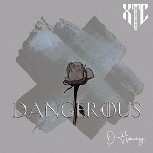 Dangerous