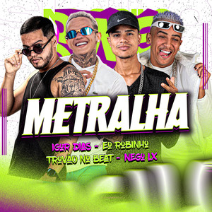 Metralha (Explicit)