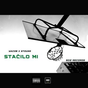 STAČILO MI (feat. STOUNR & YÁCOB) [Explicit]