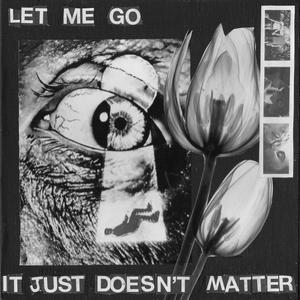 Let Me Go