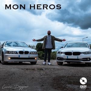 MON HEROS (Explicit)