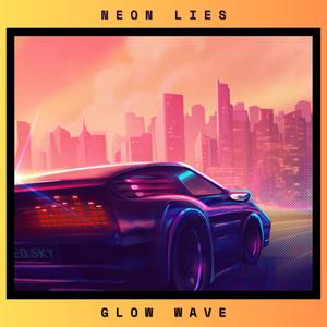 Neon Lies
