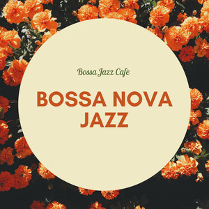 Bossa Jazz Cafe