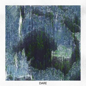 Dare