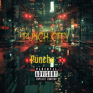 Punch city (Explicit)