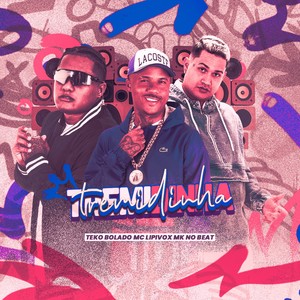 TREMIDINHA (Explicit)