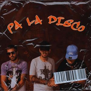 Pa la Disco (feat. Faakitaa & Chachi)