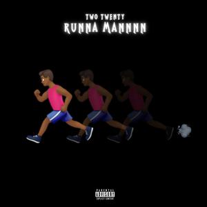 Runna Mannnn (Explicit)