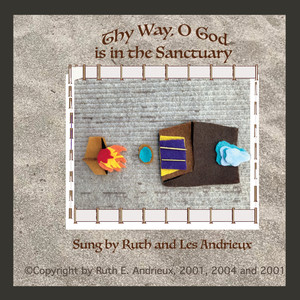 Thy Way, O God Is in the Sanctuary