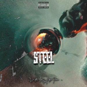 steel (feat. Krisis,Phantom,Sam J & RapSoul) (Explicit)