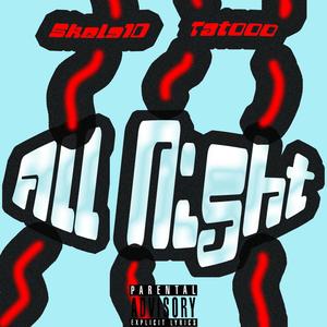 All Night (Explicit)