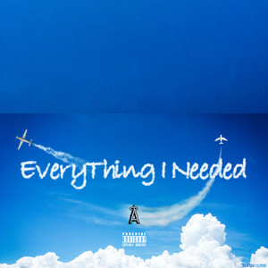 Everything I Needed (Explicit)