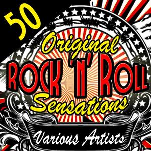 50 Original Rock 'N' Roll Sensations