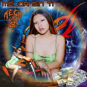 Mejor Sin Ti (Explicit)