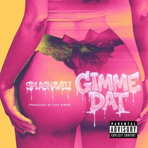 Gimme Dat (Explicit)