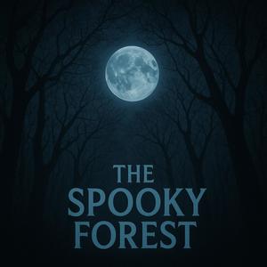 The Spooky Forest