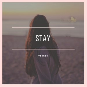 Stay