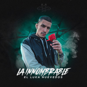 La Innombrable (Explicit)