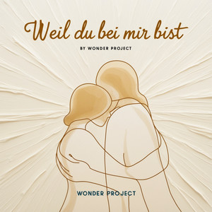 Weil Du Bei Mir Bist