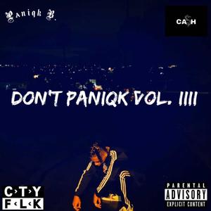 Don't Paniqk 4 (Explicit)