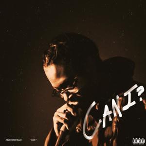 CAN I?