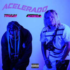 Acelerado (Explicit)