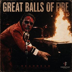 Great Balls Of Fire (Explicit)