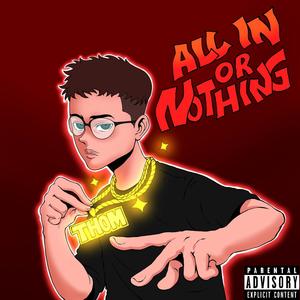 All In Or Nothing (Explicit)