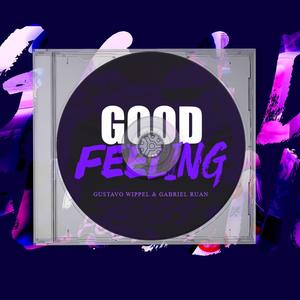 MEGA GOOD FEELING (Explicit)