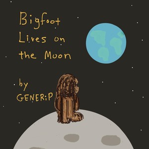 Bigfoot Lives on the Moon