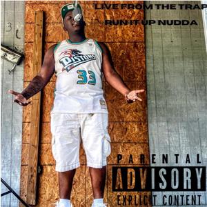 Live From The Trap (Explicit)