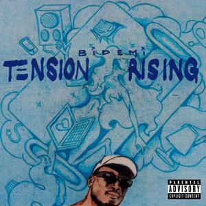 Tension Rising (Explicit)