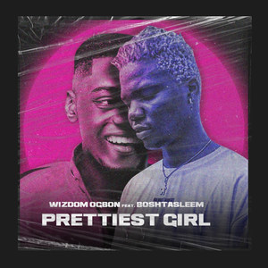 Prettiest Girl (Explicit)