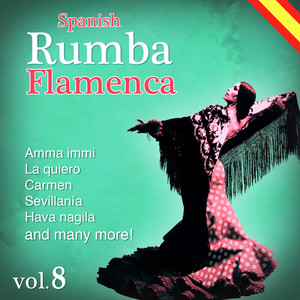 Spanish Rumba Flamenco Vol. 8