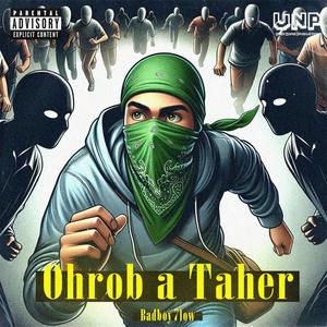 Ohrob a Taher (Explicit)