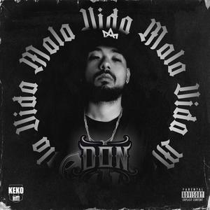 Mala Vida (Explicit)