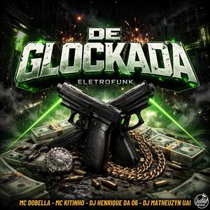 De Glockada (Eletrofunk|Explicit)