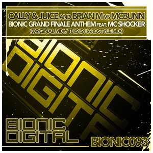 Bionic Grand Finale Anthem (Original Mix)